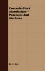 Concrete-Block Manufacture - Processes And Machines - Book
