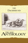 The Daschund - A Dog Anthology (A Vintage Dog Books Breed Classic) - Book