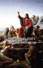 Personalities of the Passion - A Devotional Study of Some of the Characters Who Played a Part in a Drama of Christ's Passion and Resurrection - Book