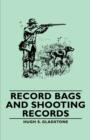 Record Bags and Shooting Records - Book