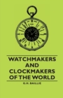 Watchmakers and Clockmakers of the World - Book