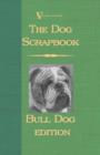 The Dog Scrap Book - Bulldog Edition - Book
