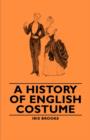 A History of English Costume - Book