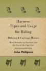 Harness : Types and Usage for Riding - Driving and Carriage Horses - Book