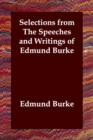 Selections from The Speeches and Writings of Edmund Burke - Book