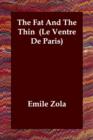 The Fat and the Thin (Le Ventre de Paris) - Book