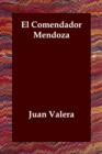 El Comendador Mendoza - Book
