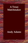 A Texas Matchmaker - Book