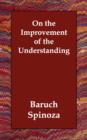 On the Improvement of the Understanding - Book