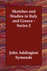 Sketches and Studies in Italy and Greece - Series 2 - Book