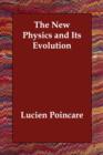 The New Physics and Its Evolution - Book