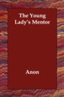 The Young Lady's Mentor - Book