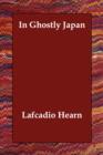 In Ghostly Japan - Book