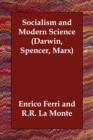 Socialism and Modern Science (Darwin, Spencer, Marx) - Book
