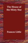 The House of the Misty Star - Book