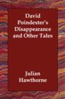 David Poindexter's Disappearance and Other Tales - Book