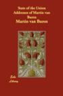 State of the Union Addresses of Martin Van Buren - Book