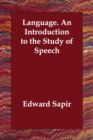 Language. an Introduction to the Study of Speech - Book