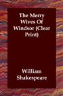 The Merry Wives Of Windsor (Clear Print) - Book