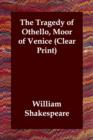 The Tragedy of Othello, Moor of Venice - Book