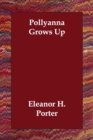 Pollyanna Grows Up - Book
