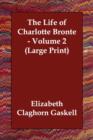 The Life of Charlotte Bronte - Volume 2 - Book