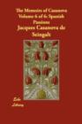 The Memoirs of Casanova Volume 6 of 6 : Spanish Passions - Book