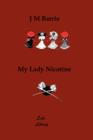 My Lady Nicotine. a Study in Smoke (Illustrated) - Book