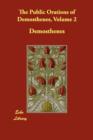 The Public Orations of Demosthenes, Volume 2 - Book