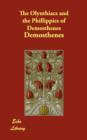 The Olynthiacs and the Phillippics of Demosthenes - Book