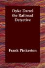 Dyke Darrel the Railroad Detective - Book