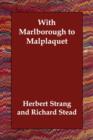 With Marlborough to Malplaquet - Book