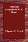Personal Memoirs of U. S. Grant - Book