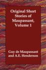 Original Short Stories of Maupassant, Volume 1 - Book