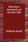 Maerchen-Almanach Auf Das Jahr 1826 - Book