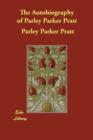 The Autobiography of Parley Parker Pratt - Book