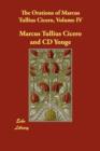 The Orations of Marcus Tullius Cicero, Volume IV - Book