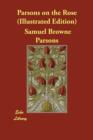 Parsons on the Rose (Illustrated Edition) - Book
