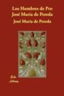 Los Hombres de Pro Jose Maria de Pereda - Book