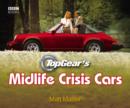 Top Gear's Midlife Crisis Cars - eBook