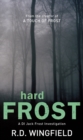 Hard Frost : (DI Jack Frost Book 4) - eBook