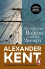 Midshipman Bolitho and the 'Avenger' : (The Richard Bolitho adventures: 2): all-action naval adventures on the high seas from the master storyteller of the sea - eBook