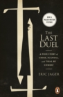 The Last Duel : Now a major film starring Matt Damon, Adam Driver and Jodie Comer - eBook