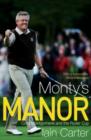 Monty's Manor : Colin Montgomerie and the Ryder Cup - eBook