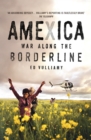 Amexica : War Along the Borderline - eBook