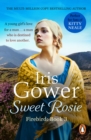 Sweet Rosie : (Firebird:3) A breathtaking and absorbing Welsh saga you won t want to put down - eBook
