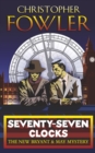 Seventy-Seven Clocks : (Bryant & May Book 3) - eBook
