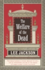 The Welfare Of The Dead : (Inspector Webb 2) - eBook