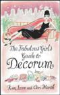 The Fabulous Girl's Guide To Decorum - eBook