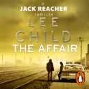 The Affair : (Jack Reacher 16) - eAudiobook